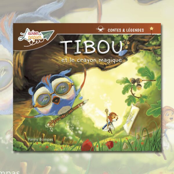 Tibou 1- Et le crayon magique