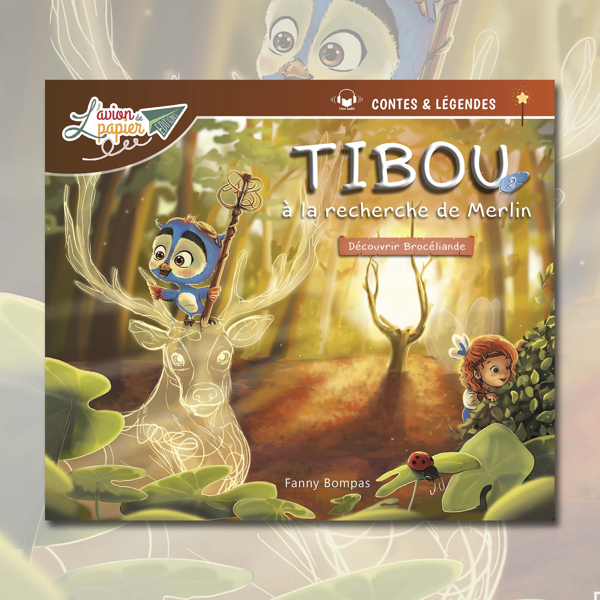 Tibou 2 - A la recherche de Merlin - Bienvenue en Brocéliande