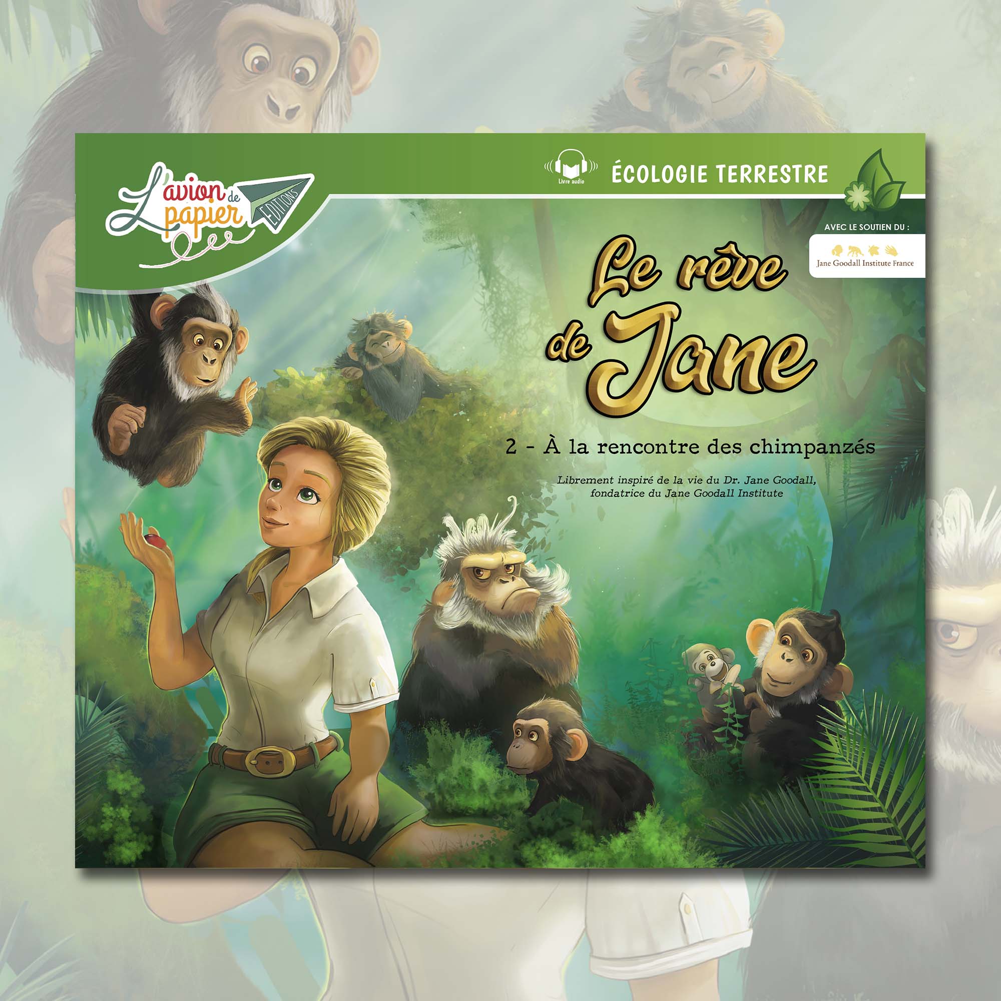 Le rêve de Jane 2 - A la rencontre des chimpanzés